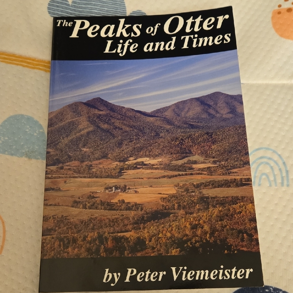 The Peaks of Otter Life and Times Book
